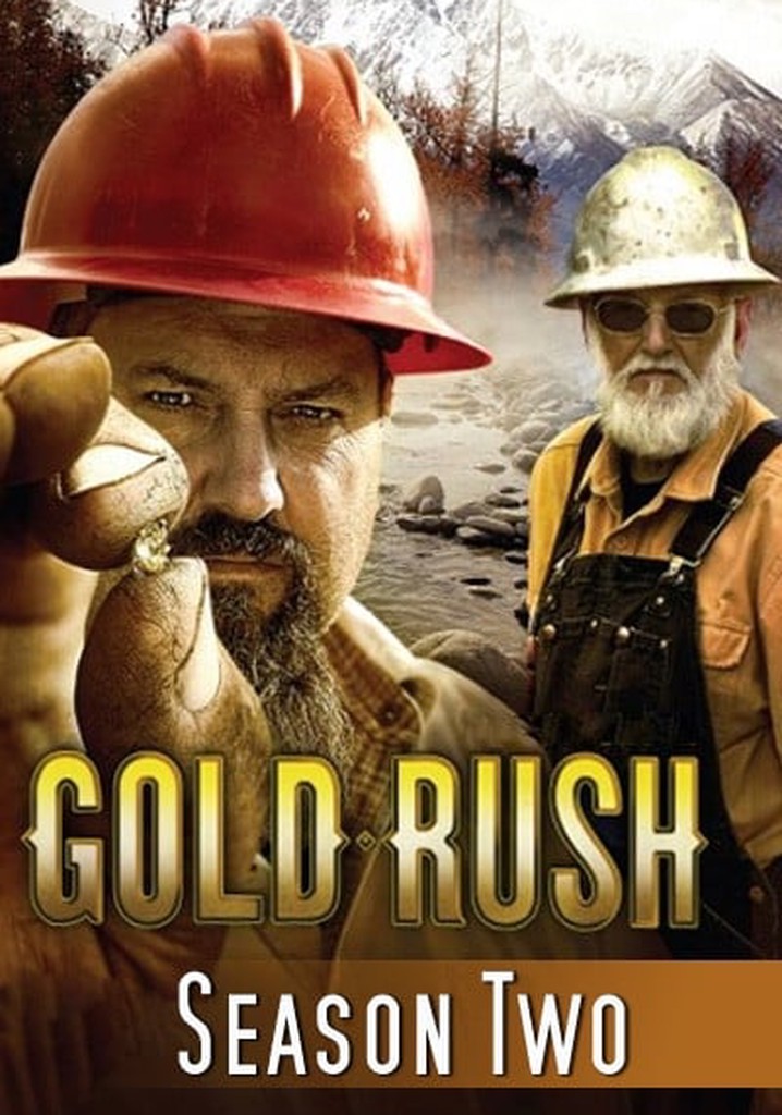 Gold Rush Season 2 watch full episodes streaming online